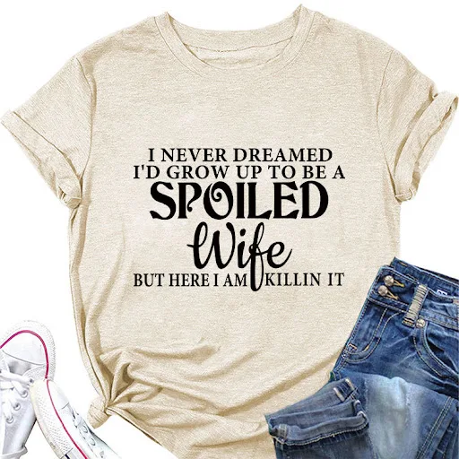 Title 5, Casual Letter Print I Never Dreamed Is Grow Ro...
