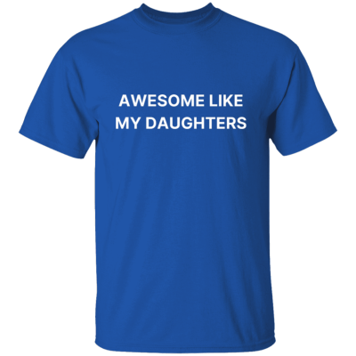 Like My Daughter, It's Amazing Short Sleeved Women — photo 5