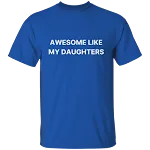 Like My Daughter, It's Amazing Short Sleeved Women — photo 5